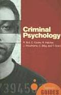 Criminal Psychology A Beginners Guide