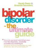 Bipolar Disorder: The Ultimate Guide