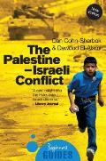 Palestine Israeli Conflict A Beginners Guide
