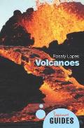 Volcanoes A Beginners Guide