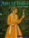 Arts Of India 1550 1900