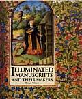 Illuminated Manuscripts & Their Makers