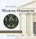 The V&A Book of Western Ornament