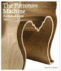 The Furniture Machine: Furniture Since 1990