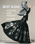 Bill Gibb Fashion & Fantasy