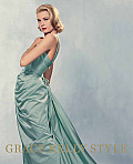 Grace Kelly Style Fashion for Hollywoods Princess