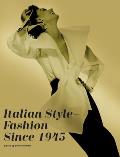 Italian Style Fashion Since 1945