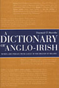 Dictionary of Anglo Irish Words & Phrases from Gaelic in the English of Ireland