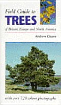 Field Guide To Trees Of Britain Europe