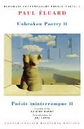 Unbroken Poetry II: Po?sie Ininterrompue II