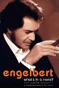Engelbert Whats in a Name The Autobiography