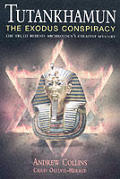 Tutankhamun The Exodus Conspiracy