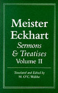 Meister Eckhart Sermons & Treatises Volume 2