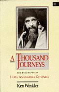 Thousand Journeys The Biography Of Lama