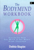 Bodymind Workbook Exploring How The Mind