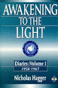 Awakening to the Light Vol. 1: Diaries 1958-1967