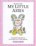 My Little Aries A Parents Guide To