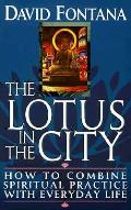 Lotus In The City How To Combine Spiri T