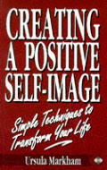 Creating A Positive Self Image Simple Te