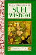 Little Book Of Sufi Wisdom