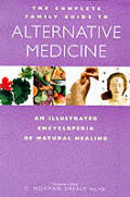 Complete Family Guide To Alternative Medicine
