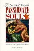 In Search Of Womens Passionate Soul
