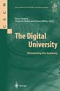 The Digital University: Reinventing the Academy; Support for Open and Flexible Learning