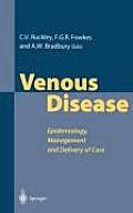 Venous Disease Epidemiology Management & Delivery of Care