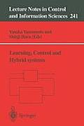 Learning, Control and Hybrid Systems: Festschrift in Honor of Bruce Allen Francis and Mathukumalli Vidyasagar on the Occasion of Their 50th Birthdays