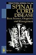 Spinal Cord Disease: Basic Science, Diagnosis and Management