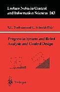 Progress in System and Robot Analysis and Control Design