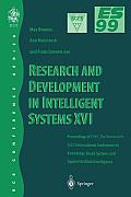 Research and Development in Intelligent Systems XVI: Proceedings of Es99, the Nineteenth Sges International Conference on Knowledge-Based Systems and