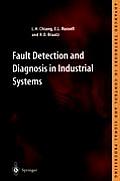 Fault Detection and Diagnosis in Industrial Systems