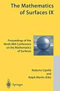 The Mathematics of Surfaces IX: Proceedings of the Ninth Ima Conference on the Mathematics of Surfaces