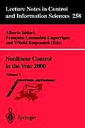 Nonlinear Control in the Year 2000: Volume 1