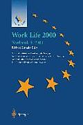 Work Life 2000 Yearbook 3: The Third of a Series of Yearbooks in the Work Life 2000 Programme, Preparing for the Work Life 2000 Conference in Mal