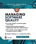 Managing Software Quality A Measurement Framework for Assessment & Prediction