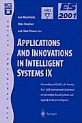 Applications and Innovations in Intelligent Systems IX: Proceedings of Es2001, the Twenty-First Sges International Conference on Knowledge Based Syste