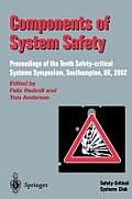 Components of System Safety: Proceedings of the Tenth Safety-Critical Systems Symposium, Southampton, Uk, 2002