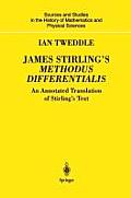 James Stirlings Methodus Differentialis An Annotated Translation of Stirlings Text