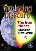 Exploring Mercury: The Iron Planet