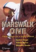 Marswalk One: First Steps on a New Planet