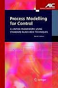 Process Modelling for Control: A Unified Framework Using Standard Black-Box Techniques
