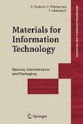 Materials for Information Technology: Devices, Interconnects and Packaging