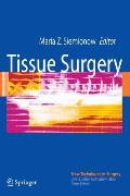 Tissue Surgery