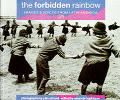 Forbidden Rainbow Images & Voice