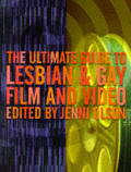 Ultimate Guide To Lesbian & Gay Film & Video
