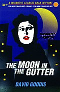 Moon In The Gutter