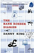 Bank Robber Diaries