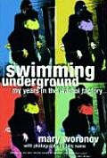 Swimming Underground My Years In The War